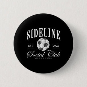 Badge Rond 5 Cm Mot de la mère de football du club social de bord
