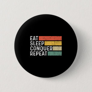 Badge Rond 5 Cm Motivation Drôle Rétro Vintage - Manger Dormir Con