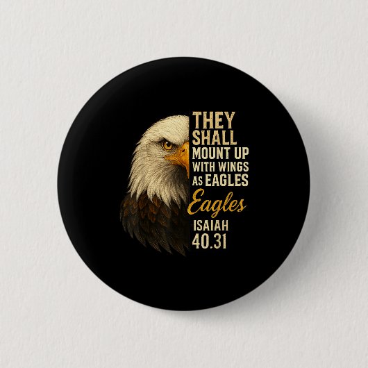 Badge Rond 5 Cm Mount Up Wings As Eagles Isaiah 40_31 Christian Bi (Devant)