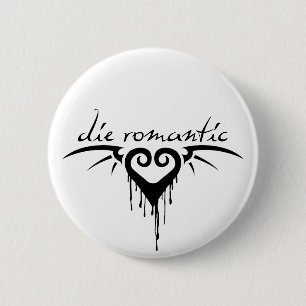 Badge Rond 5 Cm mourir romantique