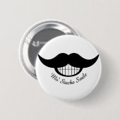 Badge Rond 5 Cm Moustache (Devant & derrière)