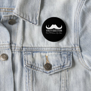 Badge Rond 5 Cm Moustache blanche fraîche à la mode du noir I vous