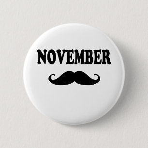 Badge Rond 5 Cm Moustache de novembre ! ! !