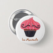 Badge Rond 5 Cm Moustache de petit gâteau et de La (Devant & derrière)