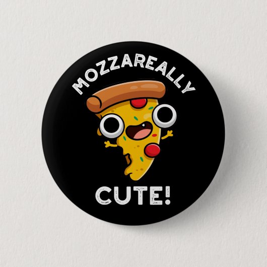 Badge Rond 5 Cm Mozza vraiment mignon Pizza Pun Dark BG (Devant)