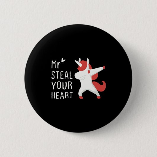 Badge Rond 5 Cm Mr Steal Your Heart Valentines Day V Day Boys Unic (Devant)