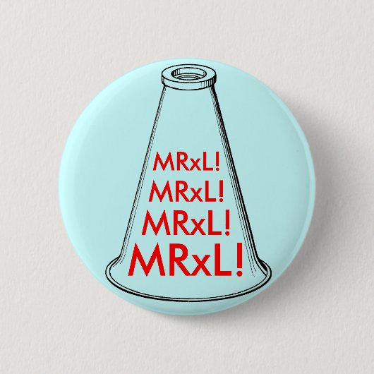 Badge Rond 5 Cm MRxL ! (Devant)