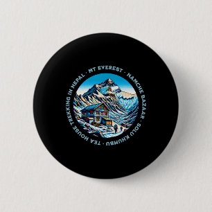 Badge Rond 5 Cm Mt Everest Namche Bazaar Maison de Thé Trekking Né