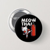 Badge Rond 5 Cm Muay Thai Cat Meow Thai (Devant & derrière)