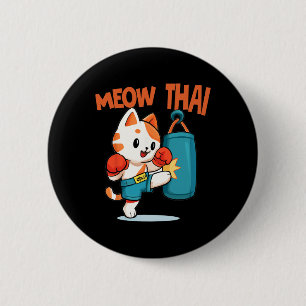 Badge Rond 5 Cm Muay Thai Funny Amoureux des chats Thai Boxing Tha