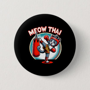 Badge Rond 5 Cm Muay Thai Martial Art Thai Boxe Chat Meow Thai Fo