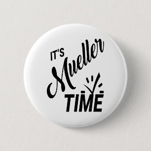 Badge Rond 5 Cm Mueller Time 2017 Politique
