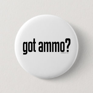 Badge Rond 5 Cm Munitions obtenues ?