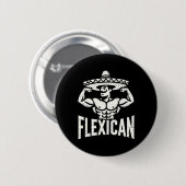 Badge Rond 5 Cm Muscle Flexique Mexicain Funny (Devant & derrière)