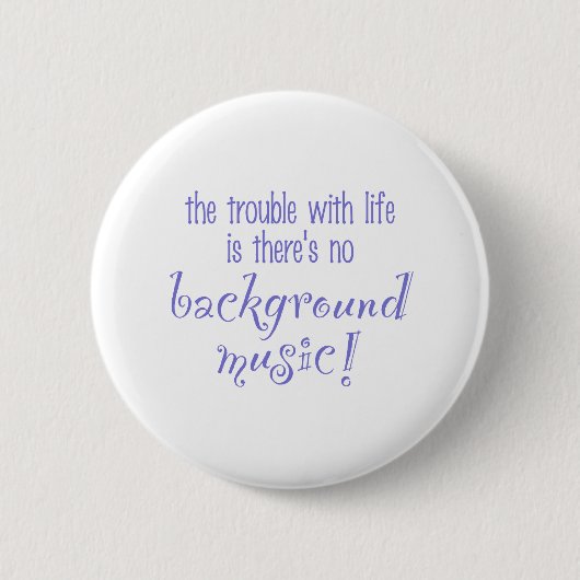 Badge Rond 5 Cm Musique de fond (Devant)