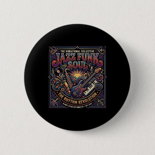 Badge Rond 5 Cm Musique Jazz Funk Soul Ambiance Rétro Révolution R