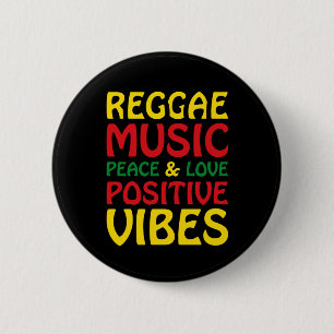 Badge Rond 5 Cm Musique reggae avec des paroles positives