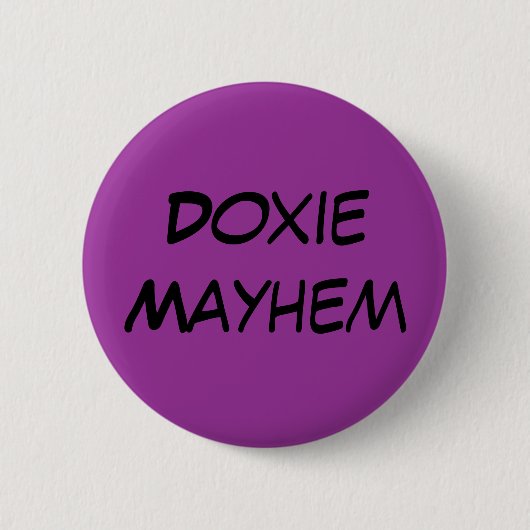 Badge Rond 5 Cm Mutilation de Doxie (Devant)