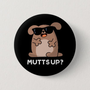 Badge Rond 5 Cm Mutup Funny Doggie Pun Dark BG