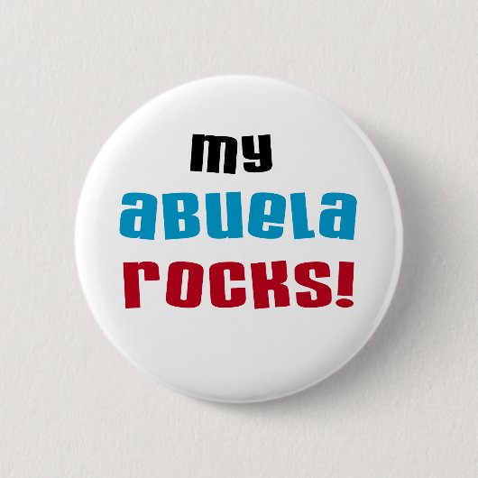 Badge Rond 5 Cm My Abuela Rocks T-shirts et cadeaux (Devant)