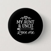 Badge Rond 5 Cm My Aunt And Uncle Love Me Niece  (Devant)