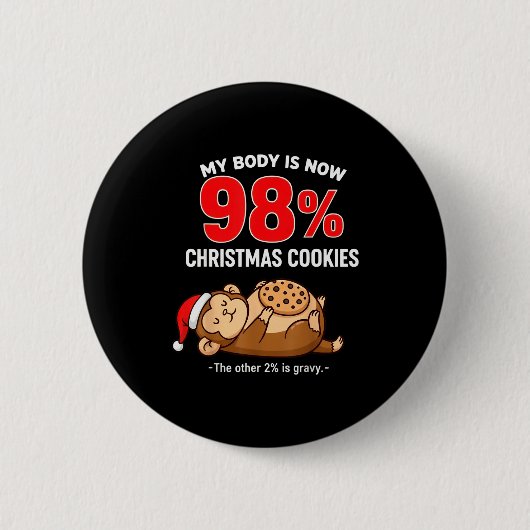 Badge Rond 5 Cm My Body Is 98% Christmas Cookies Funny Monkey Paja (Devant)