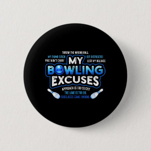 Badge Rond 5 Cm My Bowling Excuses Amusant Bowling cadeau
