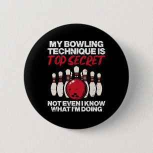 Badge Rond 5 Cm My Bowling Technique Secret Drôle Bowler Femmes Ho