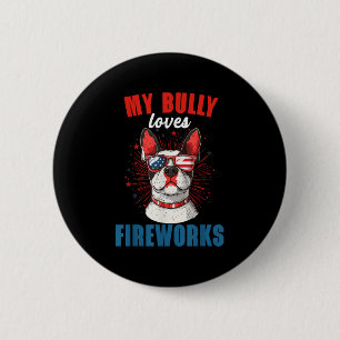 Badge Rond 5 Cm My Bully aime le feu d'artifice 4 juillet chien pa