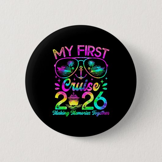 Badge Rond 5 Cm My First Cruise 2026 Funny First Time Cruise Vacat (Devant)