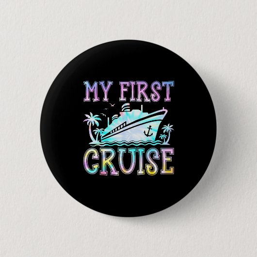Badge Rond 5 Cm My First Cruise Cruise Ship First Time Cruise Vaca (Devant)