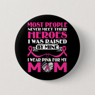 Badge Rond 5 Cm My Heroes I Wear Pink For My Breast Cancer Awa