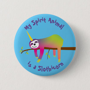 Badge Rond 5 Cm My Spirit Animal est un Slothicorn