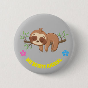 Badge Rond 5 Cm My Spirit Animal Modèle mignon à couchage