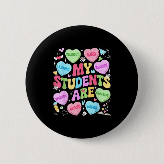 Badge Rond 5 Cm My Students Are Kind Strong Valentine Teacher Wome (Devant)