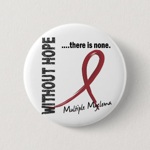 Badge Rond 5 Cm Myélome multiple sans espoir 1