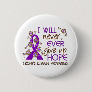 Badge Rond 5 Cm N'abandonnez jamais la maladie de Crohn de