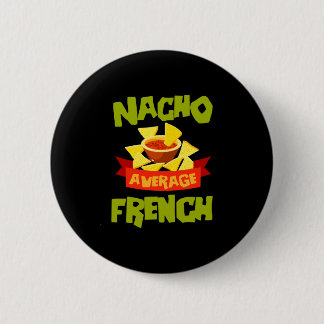 Badge Rond 5 Cm Nacho moyenne drôle de nom de famille d'anniversai