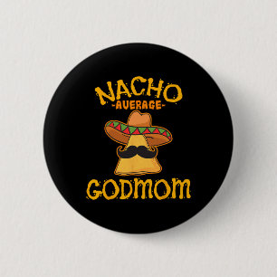 Badge Rond 5 Cm Nacho Moyenne Godmaman Mexicaine Cinco De Mayo God