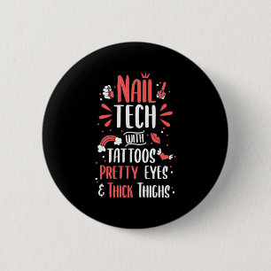 Badge Rond 5 Cm Nail Tech With Tattoos