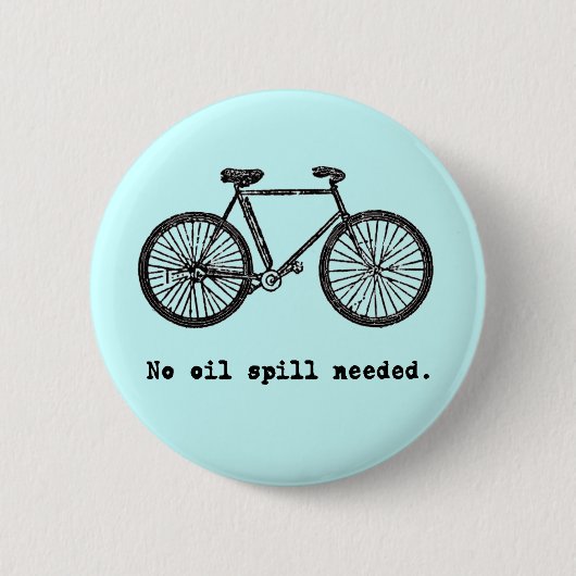 Badge Rond 5 Cm N'allez à vélo aucun T-shirt et tasse nécessaires (Devant)