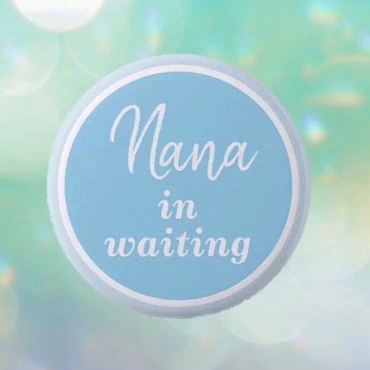 Badge Rond 5 Cm Nana en attente BLEUE bouton