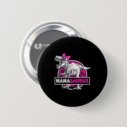 Badge Rond 5 Cm Nanasaurus T-rex Matching Funny Grandma Saurus Din (Devant & derrière)