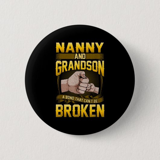 Badge Rond 5 Cm Nanny And Grandson A Bond That Can't Be Broken Shi (Devant)