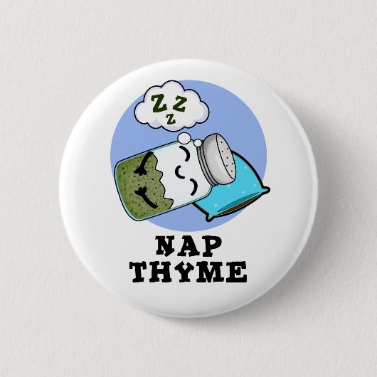 Badge Rond 5 Cm Nap Thyme Funky Sleeping Herb Pun (Devant)