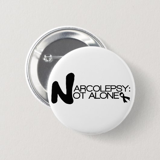 Badge Rond 5 Cm NARCOLEPSIE : PAS bouton d'ALONE™ (Devant & derrière)