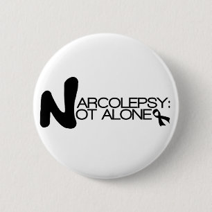 Badge Rond 5 Cm NARCOLEPSIE : PAS bouton d'ALONE™