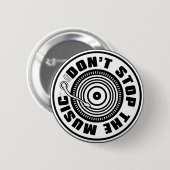BADGE ROND 5 CM N'ARRÊTEZ PAS LA MUSIQUE (Devant & derrière)