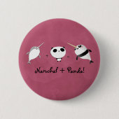 Badge Rond 5 Cm Narwhal plus le panda ! (Devant)