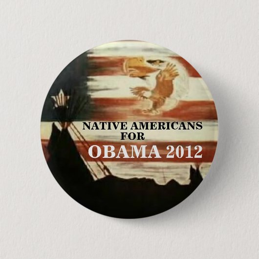 Badge Rond 5 Cm Natifs américains pour Obama 2012 (Devant)
